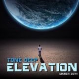 ELEVATION by Tone Deep (March 2014)