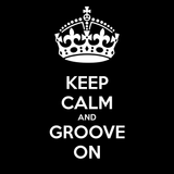 Keep Calm & Groove On with Mr VPoz