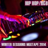 New Hip Hop/R&B Club Mixtape Winter Sessions 2014