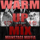 Mainstage Maffia - 1 year of Hardness warmup mix