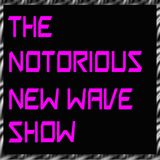The Notorious New Wave Show - Host Gina Achord - August 8, 2013