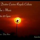 Dj Dextro Casino Royale Culture_Chloe´s Music_September 2012