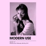 Modern Use #17: Wed 20th May 2015