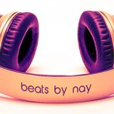 Beats by Nay 10/13/2015