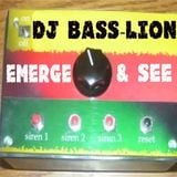 DJ Bass-Lion Emerge & See
