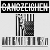 AMERICAN RECORDINGS VI