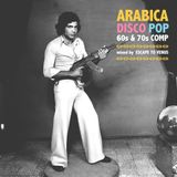 Arabica Disco Pop - 60s & 70s Essential Mix by Escape to Venus
