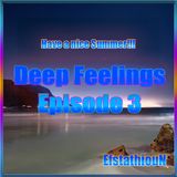 Deep Feelings Episode 3