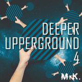 Deeper Upperground IV