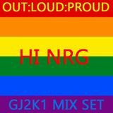 OUT-LOUD-PROUD - GJ2K1 Mix Set - HI NRG