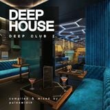 Deep House: Deep Club 2