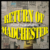 return of madchester