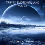 TRIP TO EMOTIONAL LAND VOL 32 - Azura's Flow -