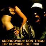 Androoval@donTrigo (hiphop/dub) set_2011