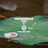 Microondas Radio 67 / Malaria mix, Oskido, Amadou & Mariam, Darq E Freaker, Branko, Poirier