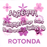 S-Kreama - Rotonda Summertime 50s Mix