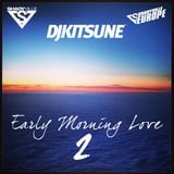 DJ Kitsune - Early Morning Love 2