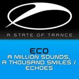 Eco - A Million Sounds A Thousand Smiles