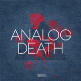 Analog Death Radioshow - Episode 005