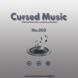 Cursed Music No.003