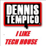 I LIKE TECH HOUSE