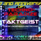 The 2nd Anniversary of Techno-Paradize 13.12.2014 (TaktGeist)