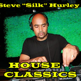 Steve Silk Hurley House Classics