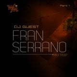 We Must Radio Show #18 - Dj Guest - Fran Serrano - interview