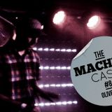 The Machine Cast #8 by Oliver $