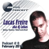 Lucas Freire - Among Rec Podcast Feb 2014