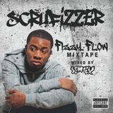 SEMTEX X SCRU FIZZER - FIZZY FLOW MIXTAPE