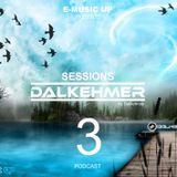 Dalkehmer Sessions - Podcast 3
