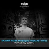 Savoir Faire Musique Podcast with Tom Lown 09/15