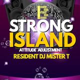 STRONG ISLAND ATTITUDE ADJUSTMENT