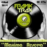 FR4NK TR4X @ Maxima FM - Retro Session