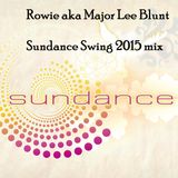 Major Lee Blunt - Sundance Swing 2015 CDMix