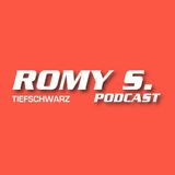 Romy S. Podcast | Tiefschwarz | 20