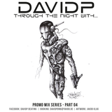 davidp promo mix series - through the night with... (part04)
