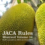 Mimixed Volume 34 - JACA Rules - (Gravado ao vivo na Jaca em 31/Out/2015)
