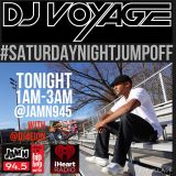 DJ Voyage · JAM'N 94.5FM Boston · Saturday Night Jumpoff · 03-07-15