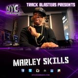 MARLEY SKILLS NYC HOUSE RADIO 2014 TRACK BLASTERS