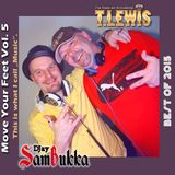 Move Your Feet Vol. 5 - by T. Lewis & DJ SamBukka