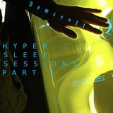 HYPER SLEEP SESSIONS (PART 1) - Domscott