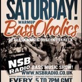 VOL.10 - The Saturday WarmUP BassOholics Show - GeekTekNeek - NSBRADIO.CO.UK