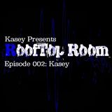 Kasey Week 2 RoofTop Room