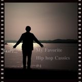 My Favorite Hip Hop Classics Mix #4