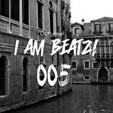 Deadbeatz - I AM BEATZ 005! (Live set)