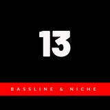 ADVENT MIX DAY 13 - BASSLINE & NICHE