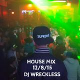Live House Mix 12.08.15