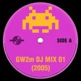 GW2m DJ Mix 01 (2005)